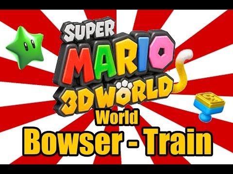 Super Mario 3D World - The Bowser Express (World Bowser-Train)