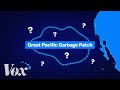 Why 99 Of Ocean Plastic Pollution Is Missing