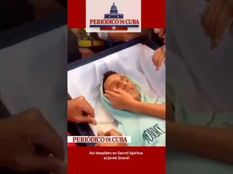 Trinidad de luto por muerte violenta de joven Erandys Zerquera en Sancti Spíritus