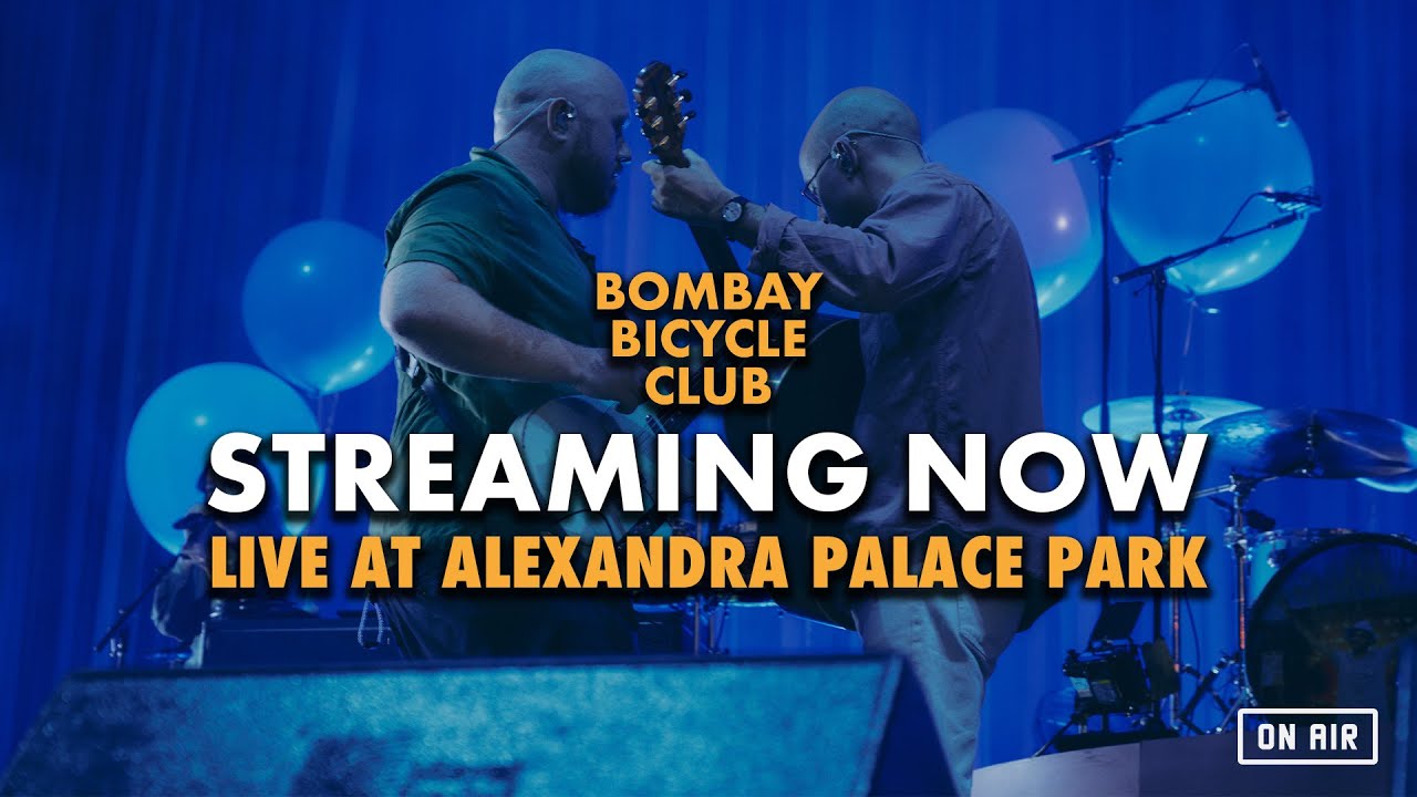 Bombay Bicycle Club ‘Live at Alexandra Palace Park’ (Eat, Sleep, Wake ) [On Air]