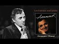 Les bateaux sont partis – Charles Aznavour