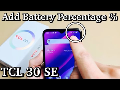 TCL 30 SE: How to Add Battery Percentage %