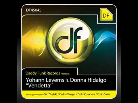 Yohann Levems feat. Donna Hidalgo Vendetta (Dolls Combers Vocal Mix)