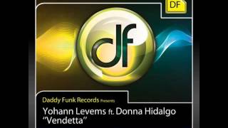 Yohann Levems feat. Donna Hidalgo Vendetta (Dolls Combers Vocal Mix)