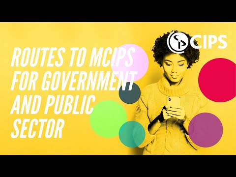 Futureproofing your Career Series - Routes to MCIPS for Government and Public Sector
