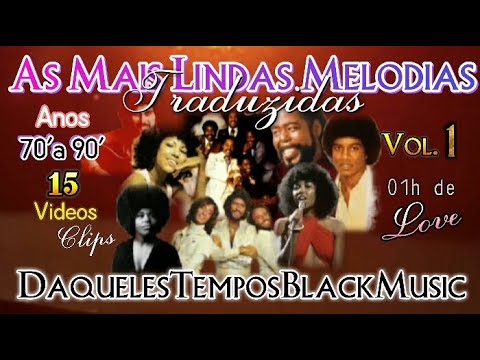 As Mais Lindas Melodias Black Music Traduzidas Vol.1 By DTBM