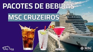 PACOTE DE BEBIDAS MSC CRUZEIROS - Temporada 2022/2023 - MSC Seashore, MSC Preziosa, MSC Seaview.