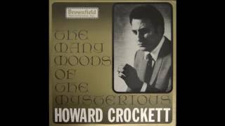 Howard Crockett - Gonna Find Me A Bluebird