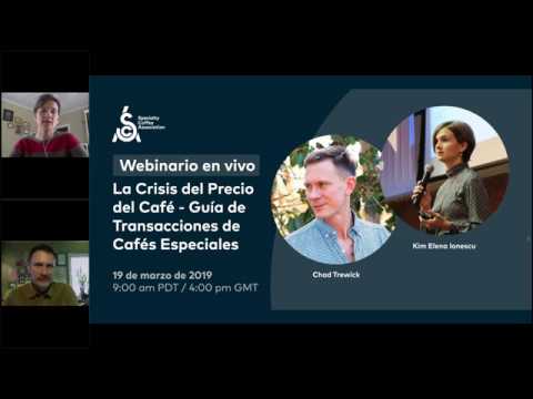 Seminario Virtual en Español - Guía de Transacciones de Cafés - #CoffeePriceCrisis