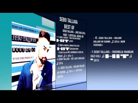 SEBO TALLAVA Best OF  SEBO TALLAVA   Juke Box 2016   Part  1 Official Audio HD