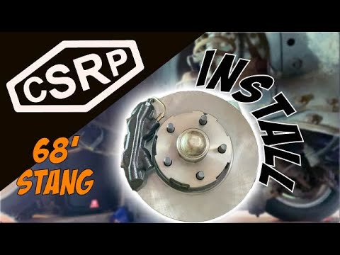 BEST Front Disk Brake Conversion | CSRP - Classic Mustang