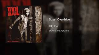 Billy Idol - Super Overdrive
