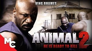 Animal 2 Action Movie Ving Rhames Crime Free
