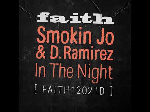 Smokin Jo & D Ramirez_In The Night (Extended Mix) #House