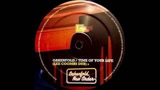 Paul Oakenfold - Time Of Your Life (Lee Coombs Dub)