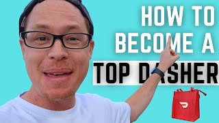 How to become a Top Dasher every month