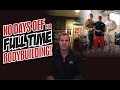 NO DAYS OFF FOR FULL TIME BODYBUILDING!
