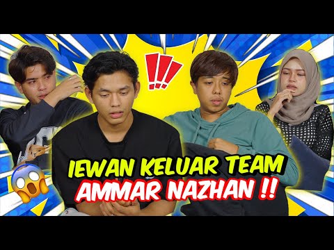 IEWAN KELUAR TEAM AMMAR NAZHAN !! - RAMAI MENANG1S SEBAB TAKNAK LEPASKAN !