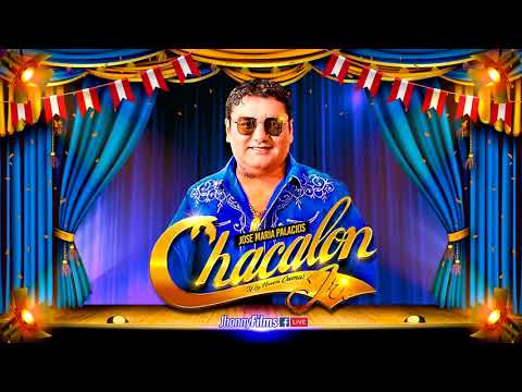 Chacalon Jr - Nos Queremos y Qué, Sigo Esperando( CONCIERTOS 2021 )