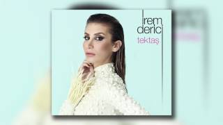 İrem Derici - Tektaş