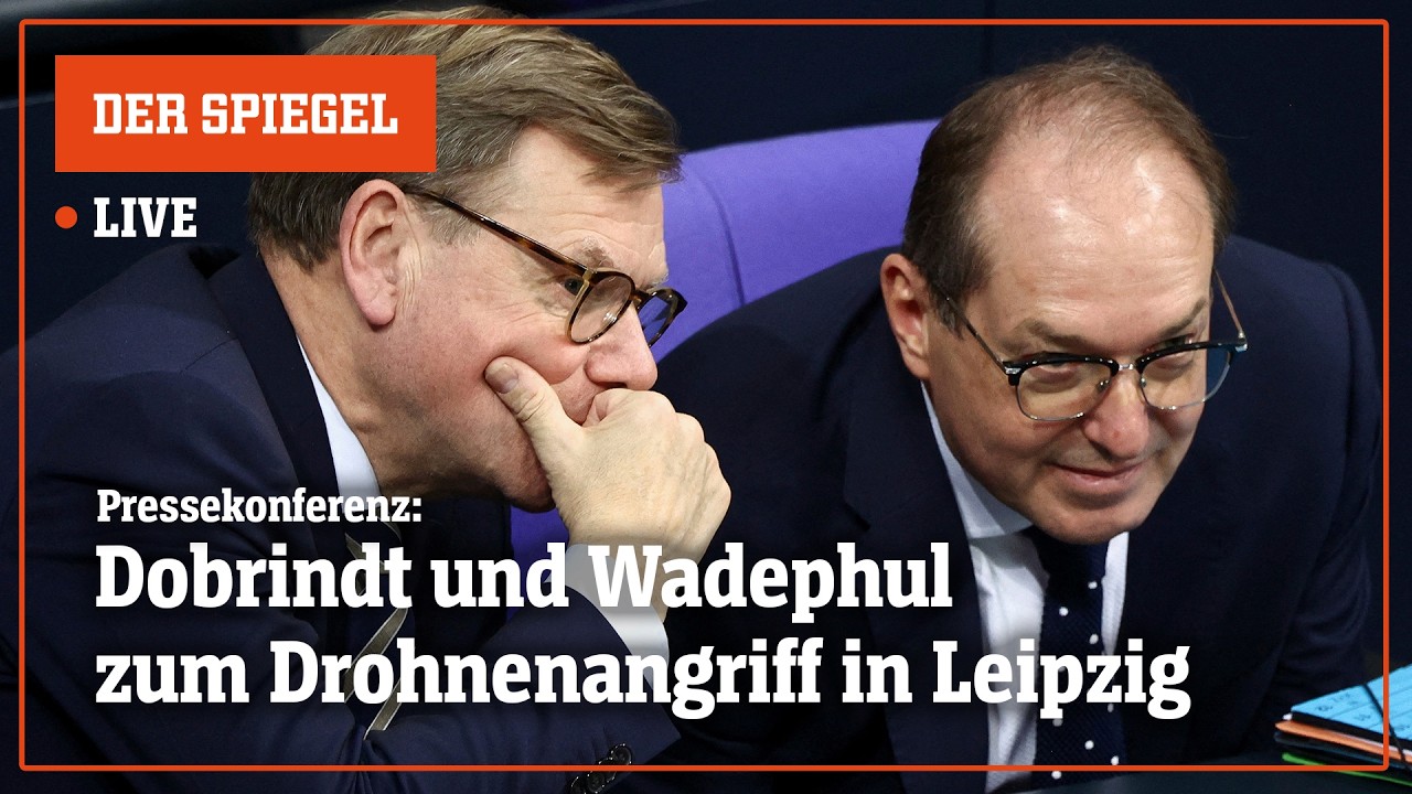 Livestream: Dobrindt und Wadephul zu Drohnen-Anschlag in Leipzig [Pressekonferenz] | DER SPIEGEL