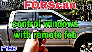 Forscan ford f150 power windows up & down with key fob remote control