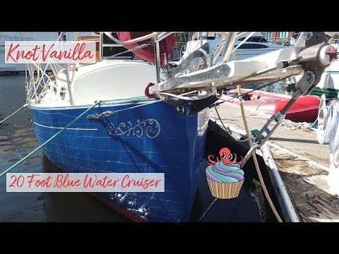Boat tour of a 20 Foot Blue Water Sailboat - Log Entry 47 - Knot Vanilla