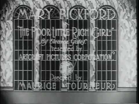 POOR LITTLE RICH GIRL (1917) -- Mary Pickford