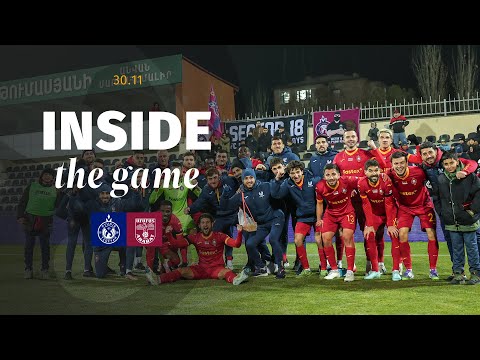 Inside the game | Pyunik - Ararat
