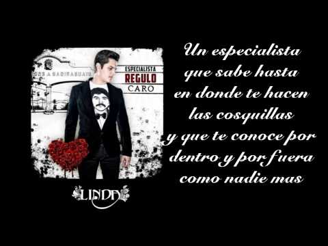 Regulo Caro ~ Especialista ~ Con Letra (Estudio 2013)