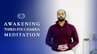 Awakening Third-Eye Chakra Meditation | Open & Heal Your Third Eye | Arhanta Yoga
