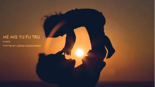 Download lagu Me mis yu fu tru - Rafick (written by Joann Kasanwiradi) ( Download link) mp3