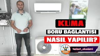 Klima Boru Bağlantısı Nasıl Yapılır? Klima Neden Gaz Eksiltir? Havşa A