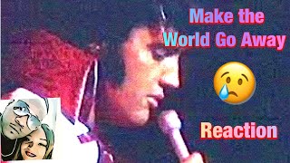 Elvis Presley - Make The World Go Away (1970) Reaction