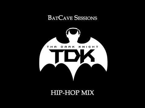 Tha Dark Knight: BatCave Sessions #1: Hip-Hop Mix