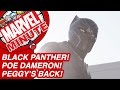Black Panther! Poe Dameron! Peggy’s Back! - The Marvel Minute 2016