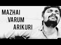 Mazhai Varum Arikuri Tamil Cover Veppam Shreekanth