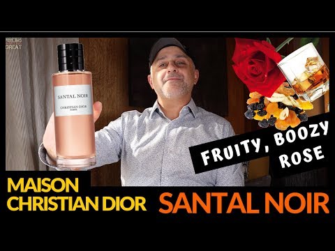 Maison Christian Dior Santal Noir Fragrance Review | Fruity, Boozy, Rose + Sandalwood!