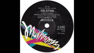 Models – “Telstar” (Australia Mushroom) 1981