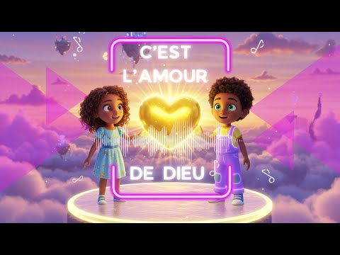 C'est l'amour de Dieu 💛 – Meilleur chant de louange