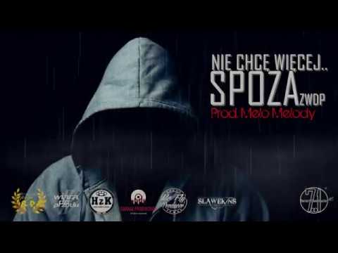 SPOZA ZWDP - NIE CHCĘ WIĘCEJ (PROD. MELO MELODY)