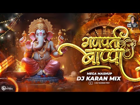 Ganpati Bappa Trending Mashup 2023 - DJ Karan Mix | Ganpati Songs Dj | Ganesh Chaturthi 2023 DJ Song