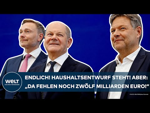 DEUTSCHLAND: "Da fehlen noch zwölf Milliarden Euro!" Ampel einigt sich auf Haushaltsentwurf für 2025