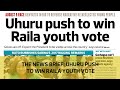The News Brief Uhuru Push To Win Raila Youth Vote