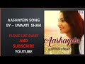 Aashayein song Female version//💥💥 Unnati Shah // Audio lyrics video😇