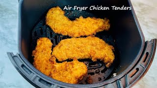 Air Fryer Crispy Chicken Tenders |  How to Make Crispy Air Fryer Chicken Tenders