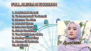 Download lagu FULL ALBUM AI KHODIJAH || VIRAL mp3 Download lagu FULL ALBUM AI KHODIJAH || VIRAL mp3