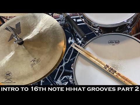 Intro to 16th note Hi-Hat Grooves Part 2