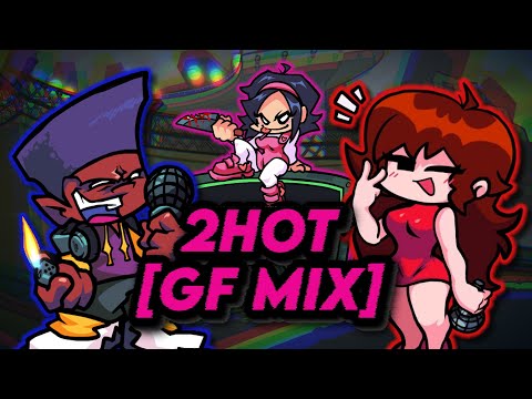 2HOT (GF Mix) - Darnell Vs. GF | Friday Night Funkin' WeekEnd 1 - FNF Cover
