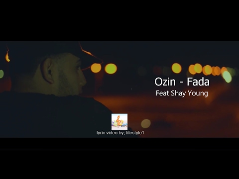 Ozin - Fada Ft. Shay Young (lyrics)